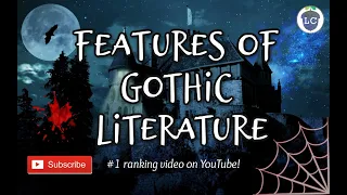 Features of Gothic Literature