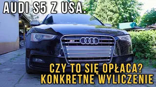 cz3 Audi S5 z USA. Czy to się opłaca? Konkretne wyliczenie