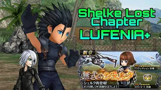 DFFOOJP: Shelke Lost Chapter LUFENIA+ (Kadaj Zack Xande)