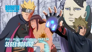 Boruto Episode 296 Subtitle Indonesia Terbaru - Boruto Two Blue Vortex 9 Part 54 - Segel Boruto