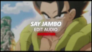 Say Jambo - Mohombi (EDIT AUDIO)