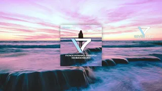 Patrick Hofmann & Sharapov - So Much Feeling