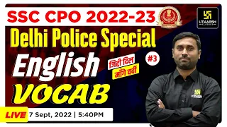 SSC CPO 2022 | English Vocab #3 | Delhi Police Exam Special | Vocabulary Que. | By A. K. Singh Sir