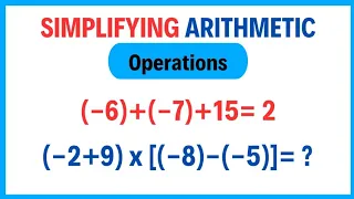 Simplifying Arithmetic  Expressions Involving ADDITION, SUBTRACTION AND MULTIPLICATION