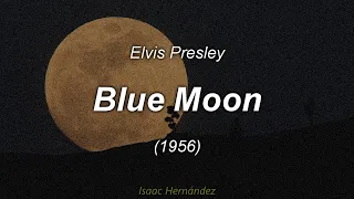 Elvis Presley - Blue Moon (Lyrics | Subtítulos en español)