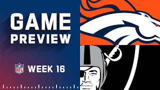 Denver Broncos vs. Las Vegas Raiders | Week 16 NFL Game Preview