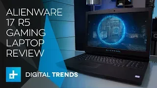 Alienware 17 R5 Gaming Laptop Review