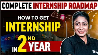 Complete 2nd Year Roadmap To Get An Internship | How To Get Internship in College | #collegewallah