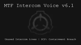 MTF Intercom Voice v6.1 Unused Intercom Lines | SCP: Containment Breach