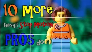 10 MORE things stop motion pros do