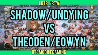 Ranger's Rise PVP - Shadow & Undying vs Theoden & Eowyn! LOTR Rise to War