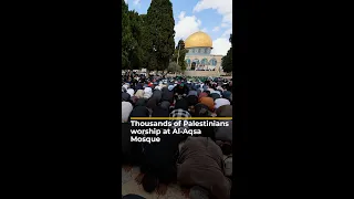 First Friday prayers of Ramadan in Al-Aqsa | AJ #shorts