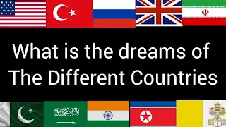 What Is The Dreams of The Different Countries||GK World||