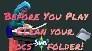 Sims 3 🔷Game Lag 🐢|| Documents || Keeping Your Files Clean || Safely Delete