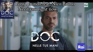 Tony Brundo - Need you right now - feat. Nico Bruno - DOC Nelle tue mani