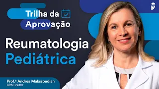 Questões Comentadas de Reumatologia Pediátrica - Aula de Pediatria para Residência Médica