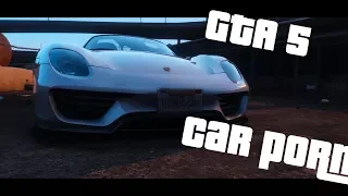 GTA 5 | PORSCHE 918 SPYDER | CAR PORN