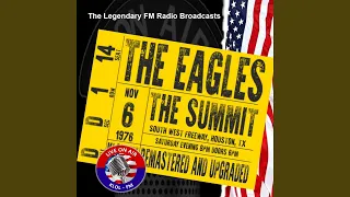 The Best Of My Love (Live KLOL-FM Broadcast Remastered) (KLOL-FM Broadcast The Summit, Houston...