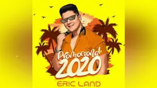 Eric Land 2020 - Cidade Inteira Part. Xand Avião