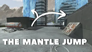 Mantle Jump - how to do it and cool implementations