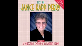 The Best of Janice Kapp Perry - Volume 1 (Full Album)
