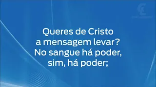 3 Hinos de sangue para campanha (Harpa Cristã)