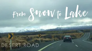 Road Trip / From Snow to Lake / Desert Road & Taupo New Zealand