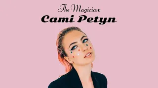 Internet Archetypes: The Magician - Cami Petyn
