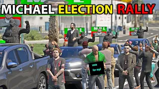 MICHAEL ELECTION RALLY FOR VOTES l GUJJAR KA JALSA l GTA 5 MAFIA SERIES # 33