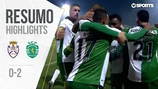 Highlights | Resumo: Feirense 0-2 Sporting (Taça de Portugal 18/19 1/4 Final)