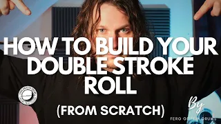 How to Build Your Double Stroke Roll (FROM SCRATCH)