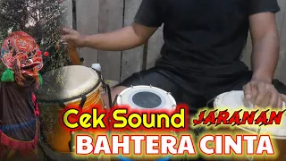 BAHTERA CINTA - Cek Sound Jaranan || Cover Kendang