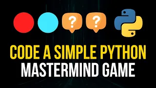 Coding A Simple Mastermind Game in Python