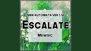 Escalate (From "NieR: Automata ver. 1.1a")