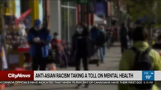 Anti-Asian racism taking its toll on mental health