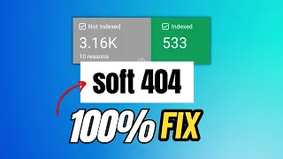 Fix - SOFT 404 Errors in Google Search Console [SOLVED]