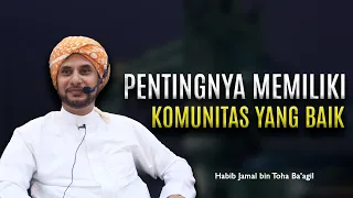 CARA MENGETAHUI SIFAT SESEORANG | HABIB JAMAL BIN TOHA BA'AGIL