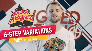 Six Step Variation /w Niek (The Ruggeds) | BREAK ADVICE