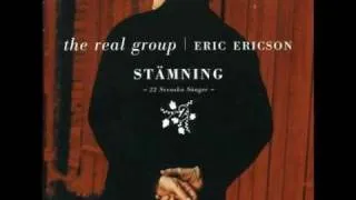 The Real Group Eric Ericson - 05 - DEN BLOMSTERTID NU KOMMER.wmv