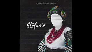 2022 Kalush Orchestra - Stefania (JMV Remix)