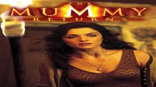 The mummy returns movie explained in hindi | the mummy returns