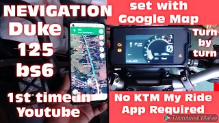 KTM DUKE 125 Set TURN BY TURN NEVIGATION on GOOGLE MAP | WITHOUT KTM MY RIDE APP | TECHNICAL T2