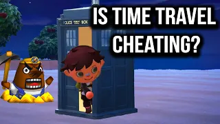 Is Time Travel in Animal Crossing CHEATING?