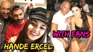 Beautiful Hande Erçel Down To Earth Selfie With Fans 2018|| Turkish Cute & Top Actress Hande Ercel