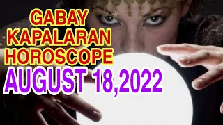 GABAY KAPALARAN HOROSCOPE AUGUST 18,2022 KALUSUGAN, PAG-IBIG AT DATUNG-APPLE PAGUIO7