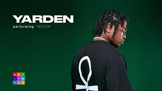 YARDEN - Wetin | AKtivated Sessions ( Performance )