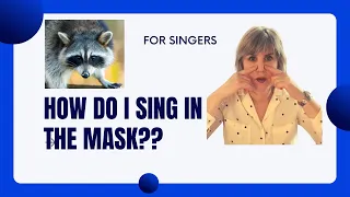 Learn to sing powerfully without straining your voice: Singing in the mask.