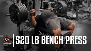 520 lb Bench Press | @C3Muscle