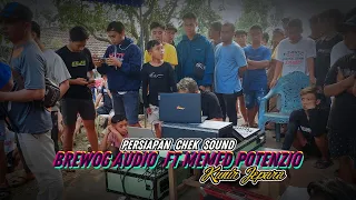 PERSIAPAN CHEK SOUND BREWOG AUDIO FT MEMED POTENSIO KUNIR JEPARA