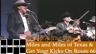 Asleep At The Wheel Live- Miles and Miles of Texas & Get Your Kicks on Route 66